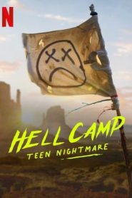Hell Camp: Teen Nightmare (2023) ค่ายนรก: ฝันร้ายวัยรุ่น