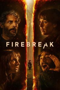 ดูหนังเรื่อง Firebreak (2026) ดับไฟอารมณ์ พากย์ไทย