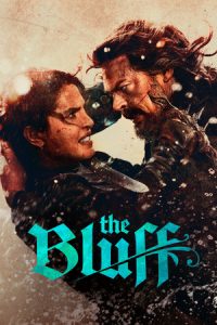 ดูหนัง The Bluff (2026) ชำระแค้นราชินีโจรสลัด (พากย์ไทย)