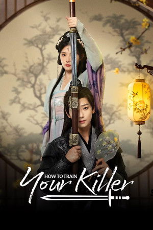 ดูซีรี่ย์ นักฆ่าจำเป็น How to Train Your Killer ซับไทย 30 ตอนจบ