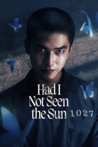 Had I Not Seen the Sun Season 2 (2025) หากโลกของฉันไม่มีตะวันให้เห็น ซีซัน 2 พากย์ไทย