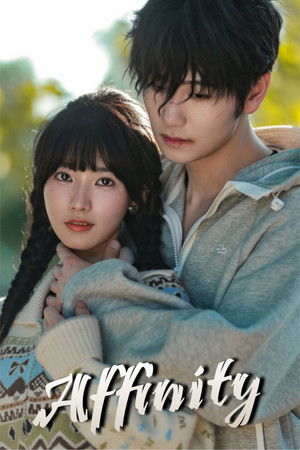 ซีรี่ย์จีน โอบรักแรงเสน่หา (พากย์ไทย) Affinity (2026) Ep.1-40