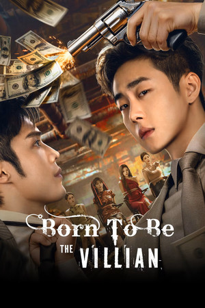 ดูซีรี่ย์ออนไลน์ Born To Be The Villain (2026) (ซับไทย)
