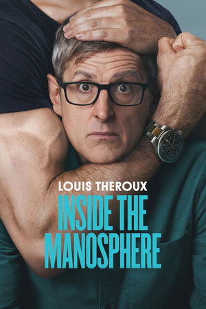 ดูหนัง Louis Theroux Inside the Manosphere หลุยส์ เทอโรซ์ เจาะโลกยุคใหม่ของชายนิยม (2026) พากย์ไทย