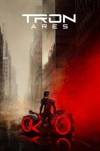 หนังเรื่อง Tron: Ares (2025) : ทรอน แอรีส (พากย์ไทย)
