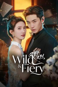 ดูซีรี่ย์ เกมรักคุณหนูกำมะลอ (ซับไทย) Wild & Fiery (2026) Ep. 1-24
