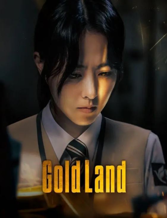 ดูซีรี่ย์ออนไลน์ Gold Land แผนล่าท้าคนโลภ (2026) 10 ตอนจบ (พากย์ไทย/ซับไทย)