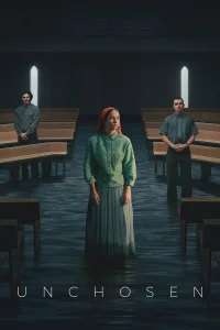 ดูซีรี่ย์ Unchosen รอยร้าวแห่งศรัทธา (2026) พากย์ไทย