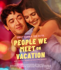 ดูหนัง เราพบกัน ณ วันพักใจ (พากย์ไทย) People We Meet on Vacation (2026)