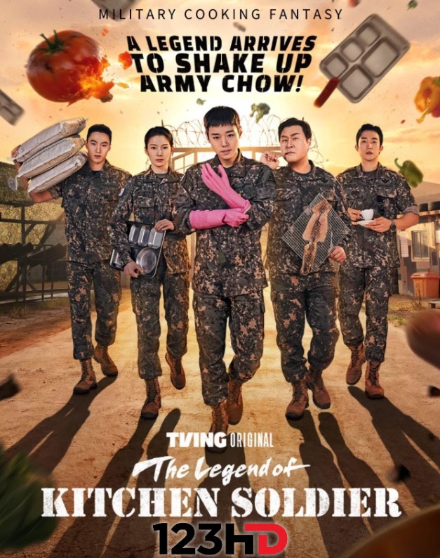 ซีรี่ย์ บันทึกครัวค่ายทหาร ซับไทย The Legend Of Kitchen Soldier 2026 | 123HD