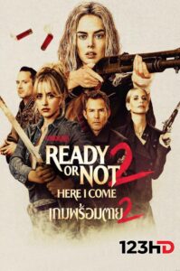 ดูหนัง เกมพร้อมตาย ภาค 2 (พากย์ไทย) Ready or Not 2 Here I Come (2026)